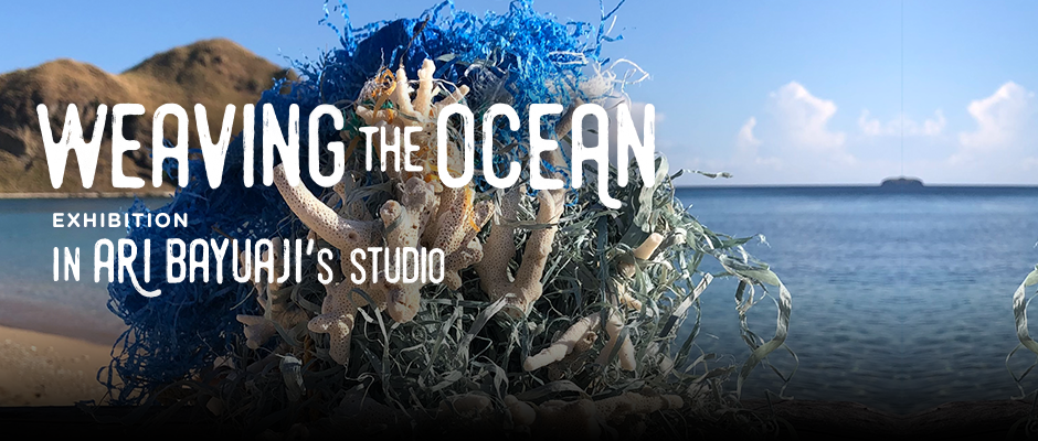 Weaving the Ocean: in Ari Bayuaji's Studio - Carrousel