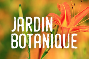 Jardin botanique - Billetterie
