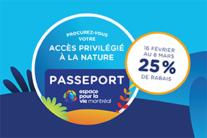  Passeport Espace pour la vie - 25% - Billetterie