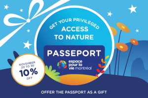 Espace pour la vie Passport - Cadeau