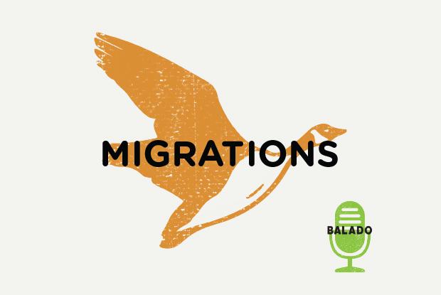 Balado Migrations Espace pour la vie