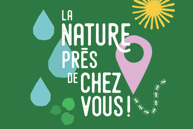 La nature près de chez vous